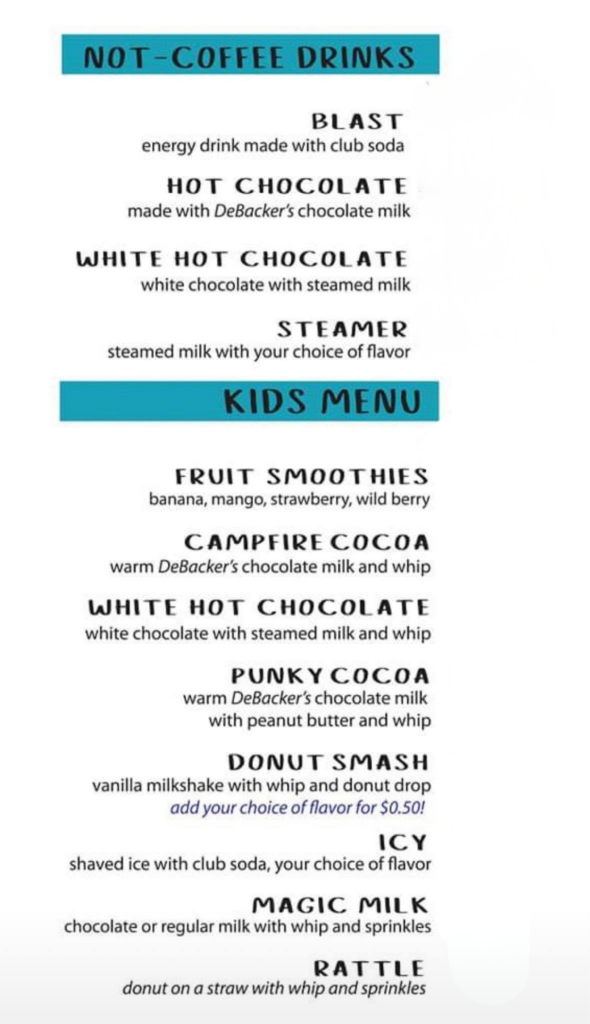 not coffee drinks & kids menu 35th & coffee